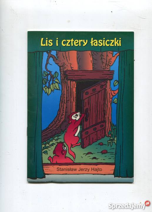 Lis i cztery łasiczki Stanisław Jerzy Hajło Książki i Podręczniki Szczecin