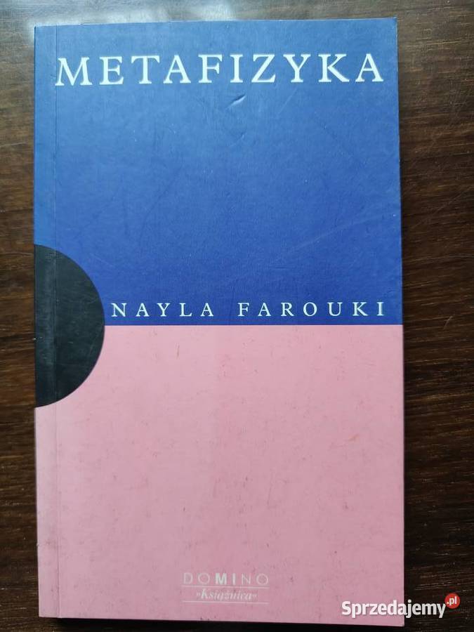 Metafizyka Nayla Farouki Kraków sprzedam