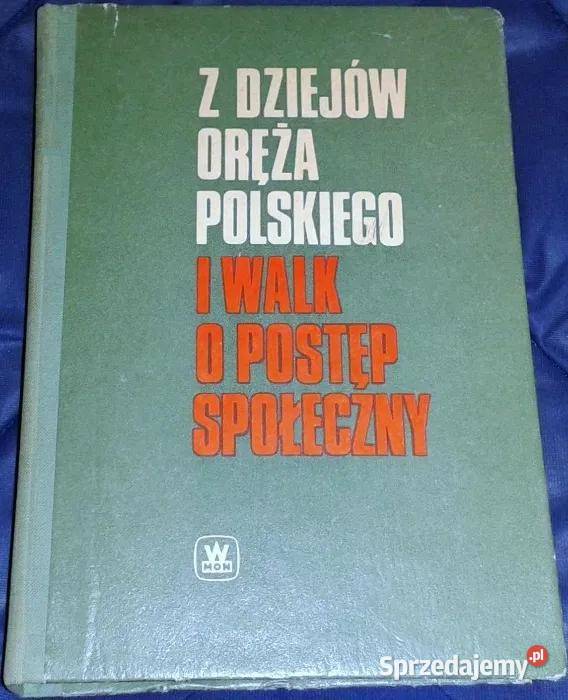 Z dziejów oręża polskiego i walki o postęp Chełm