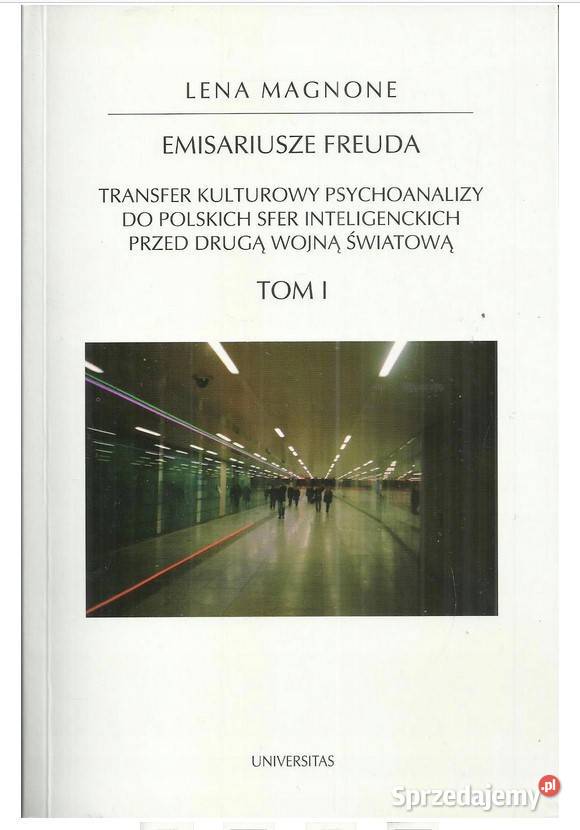 Emisariusze Freuda Transfer kulturowy psychologia, socjologia Łódź sprzedam