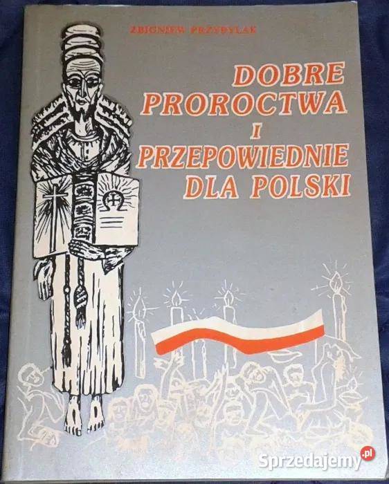 proroctwa i przepowiednie polski Z Przybylak miękka Pozostałe Chełm