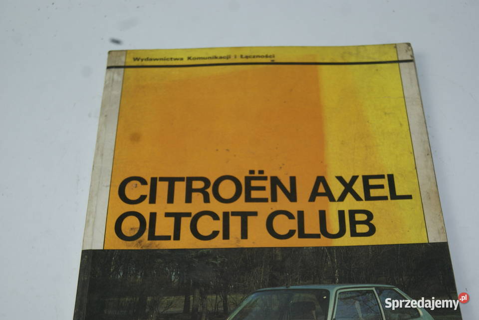CITROEN AXEL OLTCIT CLUB INSTRUKCJA OBSŁUGI sprzedam