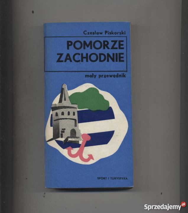 Pomorze Zachodnie mały przewodnik Szczecin