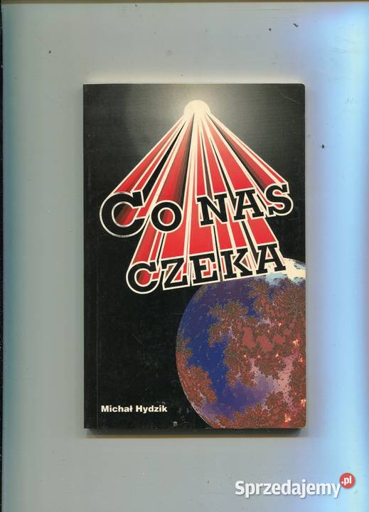 Co nas czeka Michał Hydzik zachodniopomorskie Szczecin sprzedam