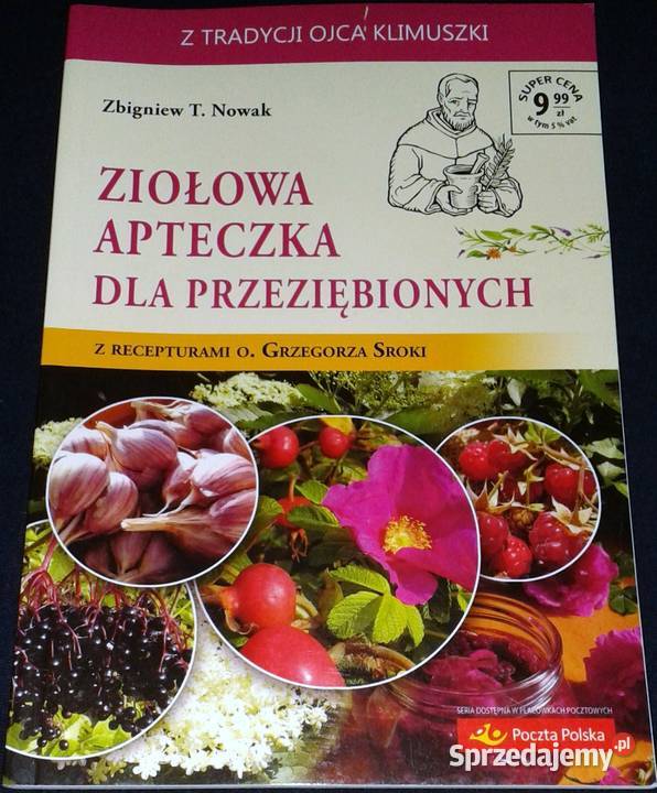 Ziołowa apteczka przeziębionych Zbigniew T Nowak lubelskie Chełm