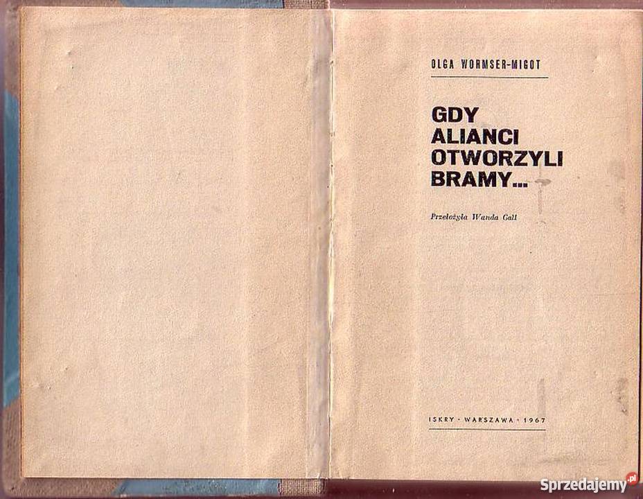 085 GDY ALIANCI OTWORZYLI BRAMY OLGA WORMSER biografie, wspomnienia małopolskie Czyrna