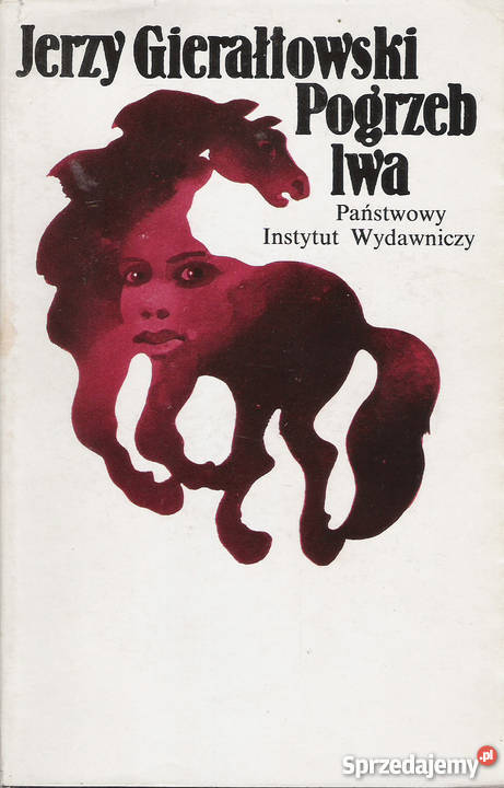 pogrzeb lwa J Gierałtowski Proza i poezja Puławy sprzedam
