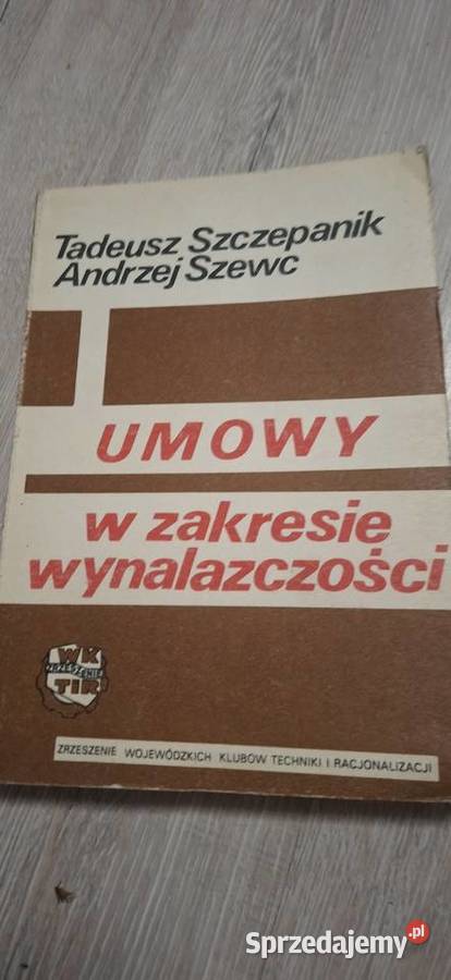 Umowy w zakresie wynalazczości III wydanie 1986