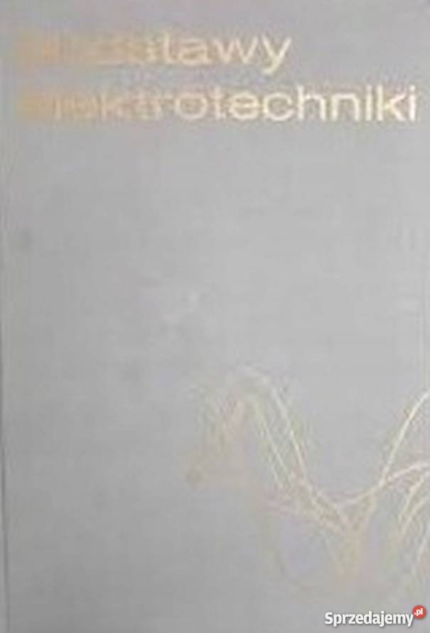 PODSTAWY ELEKTROTECHNIKI KURDZIEL ROMAN