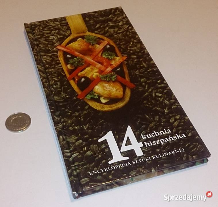 14 kuchnia hiszpańska Encyklopedia Sztuki Poradniki, albumy i reportaże Czeladź
