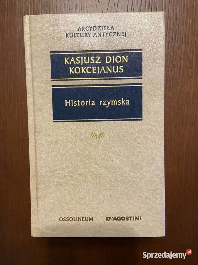 Kasjusz Dion Kokcejanus Historia rzymska Rok wydania 2005