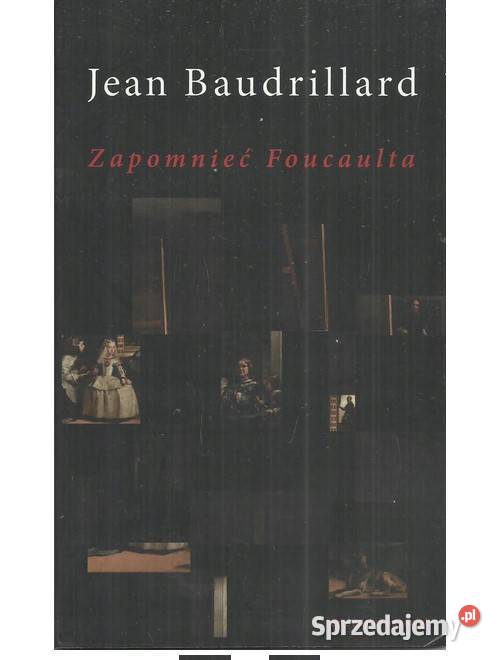 Zapomnieć Foucaulta łódzkie Łódź