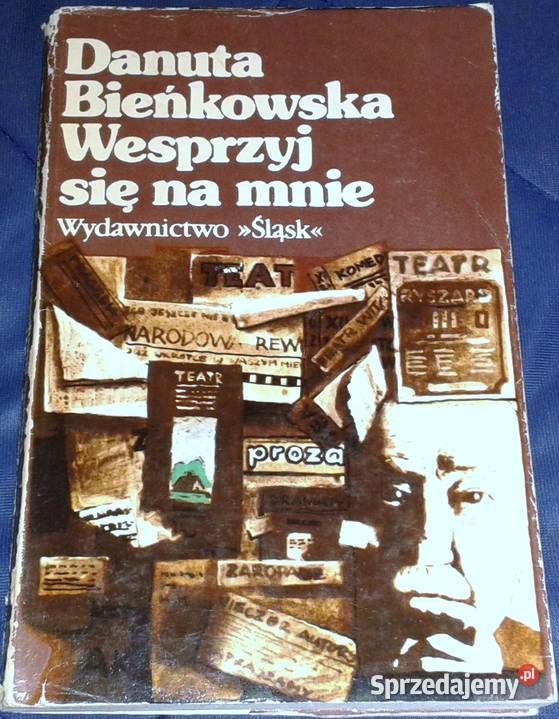 Wesprzyj się na mnie Danuta Bieńkowska Chełm