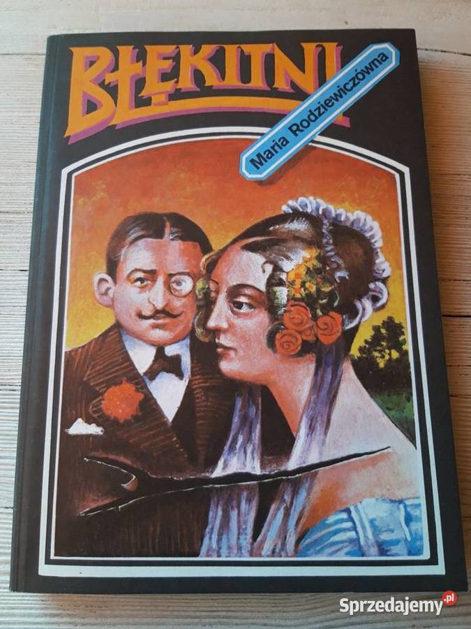 Błękitni Maria Rodziewiczówna ALFA 1989 Bielsko-Biała