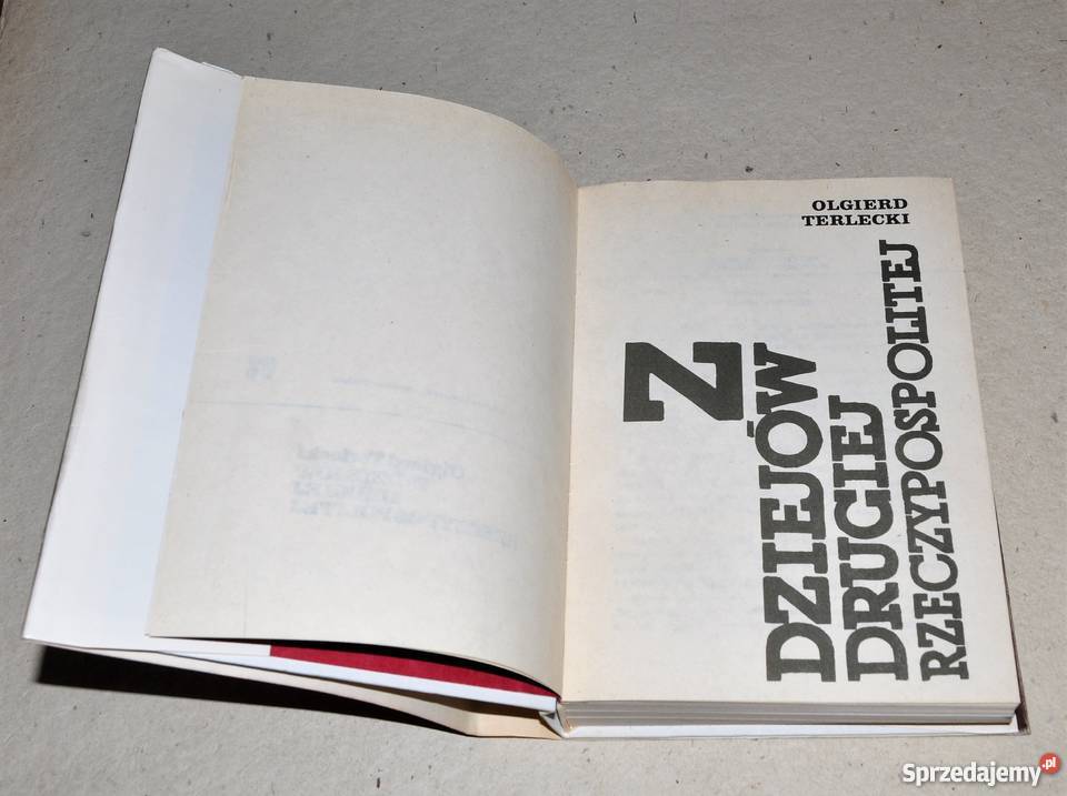 O Drugiej Chorobie Rzeczypospolitej Która Jest Z Niezgody Domowej Z dziejów Drugiej Rzeczypospolitej - O. Terlecki Warszawa - Sprzedajemy.pl