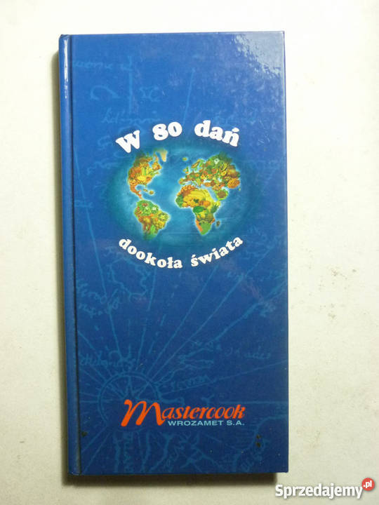 W 80 DAŃ DOOKOŁA ŚWIATA kuchnia, potrawy Poradniki, albumy i reportaże Gorzów Wielkopolski