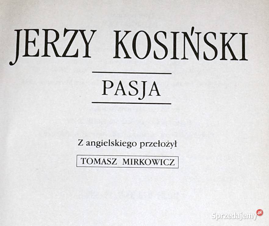 Pasja Jerzy Kosiński miękka lubelskie Chełm sprzedam