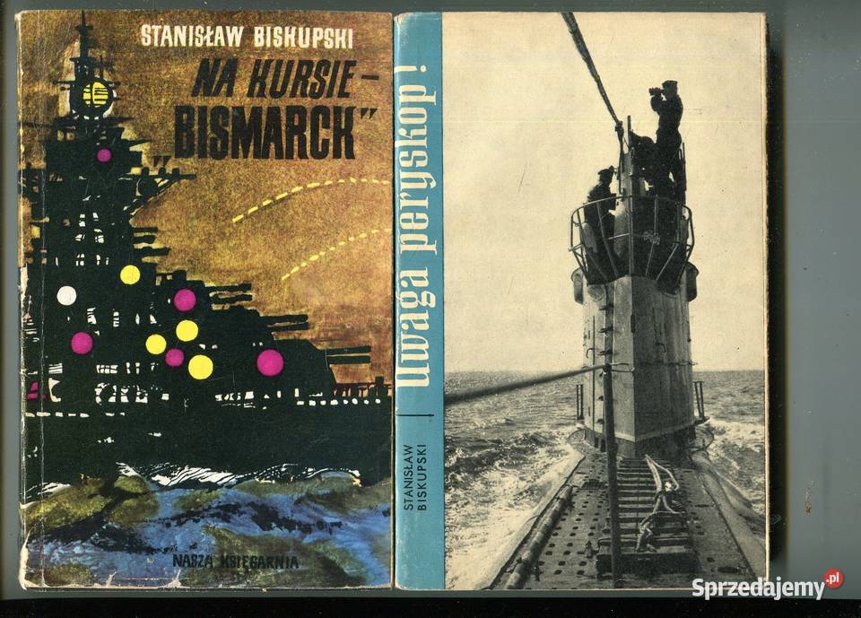 Uwaga peryskop Na kursie Bismarck Stanisław Rok wydania 1962 Szczecin