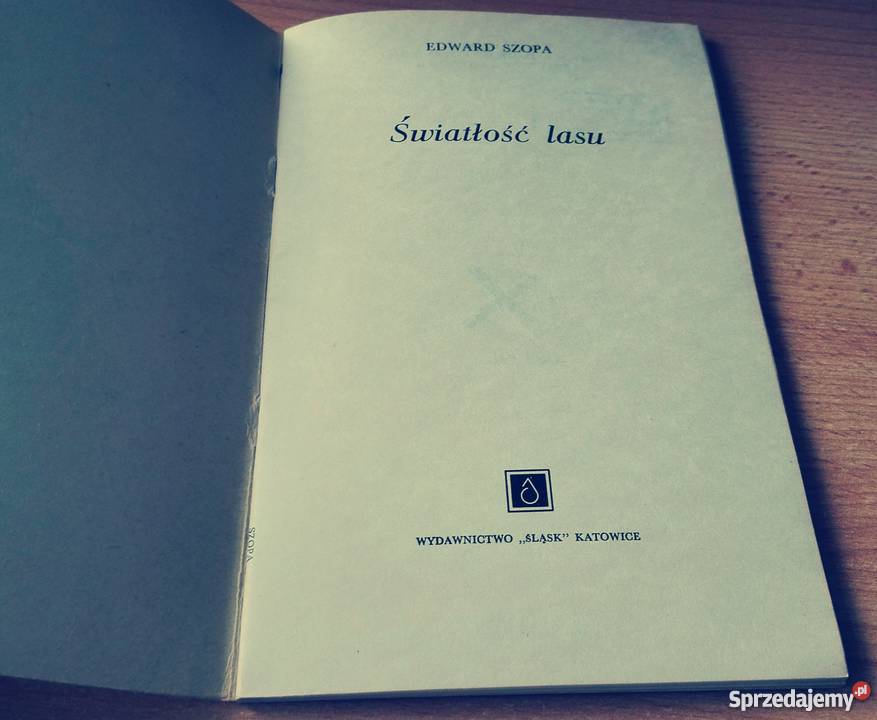 Światłość lasu Edward Szopa Gdańsk