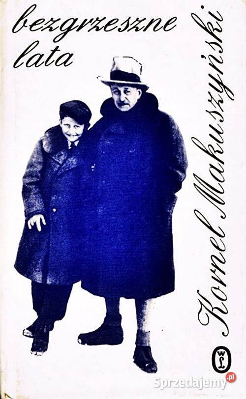 BEZGRZESZNE LATA Kornel Makuszyński wyd miękka Chorzów