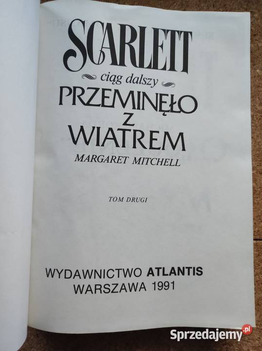 Przemieniło z wiatrem Alexandra Ripley Scarlett Kielce sprzedam