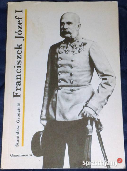 Franciszek Józef I Stanisław Grodziński Chełm