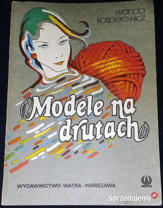 Modele na drutach Wanda Kasperowicz Chełm