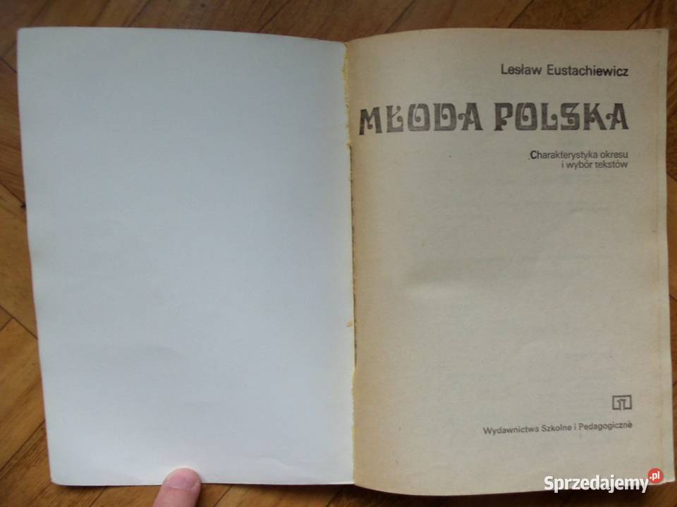 Młoda Polska charakterystyka i teksty Książki i Podręczniki opolskie