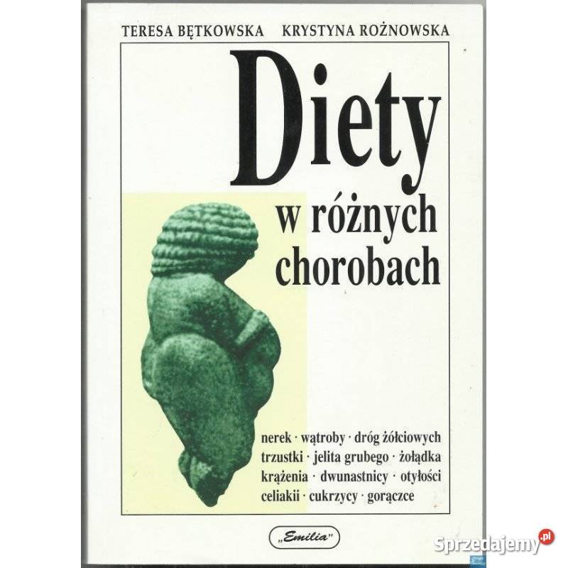 Diety w różnych chorobach Bętkowska T Rożnowska Świdnica sprzedam