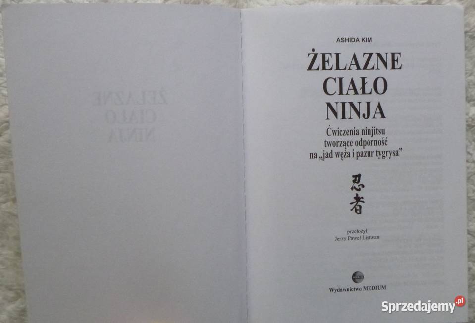 Żelazne ciało ninja Ashida Kim Warszawa sprzedam