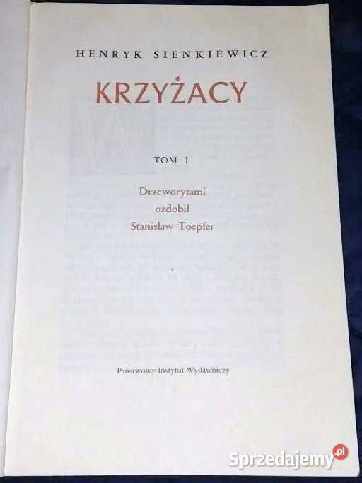 Krzyżacy Tom 1 i 2 Henryk Sienkiewicz Chełm