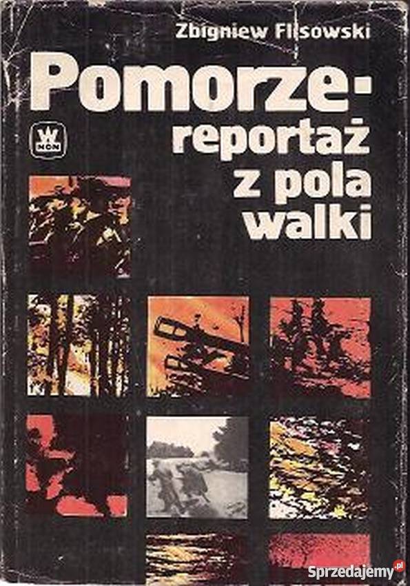 Pomorze Reportaż z pola walki wiosna 1945 Wejherowo