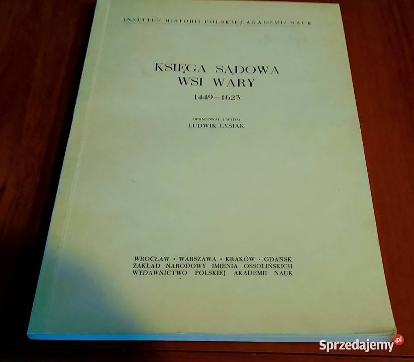 Księga sądowa wsi Wary 1449 1623 oprac i wyd Gdańsk