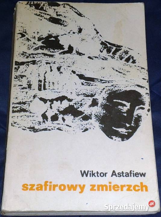 Szafirowy zmierzch Wiktor Astafiew miękka lubelskie Chełm