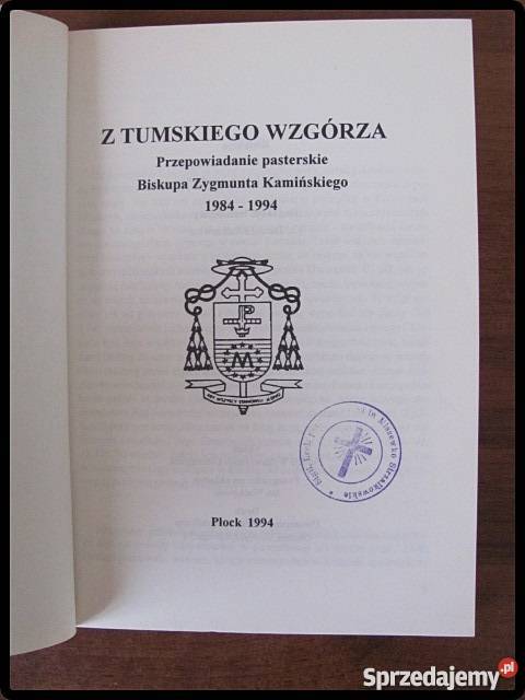 Biskup Zygmunt Kamiński Z tumskiego wzgórza Pozostałe Płock