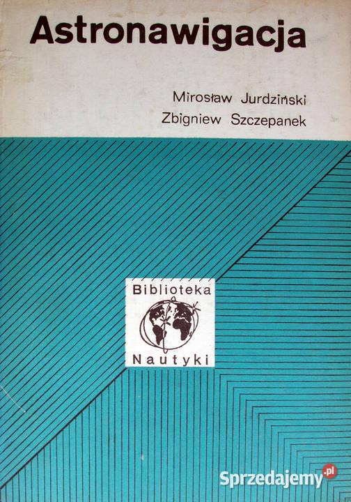 Astronawigacja Mirosław Jurdziński Zbigniew