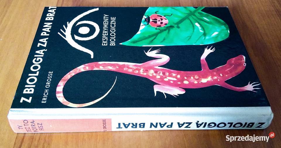 Z biologią pan brat eksperymenty biologiczne sprzedam