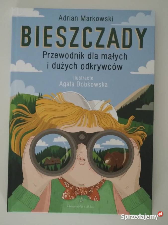 Bieszczady Przewodnik małych i dużych odkrywców Warszawa sprzedam