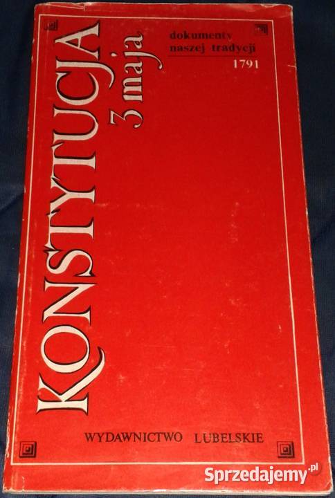 Konstytucja 3 Maja Dokumenty naszej tradycji Chełm