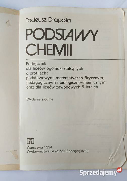 PODSTAWY CHEMII Tadeusz Drapała Rok wydania 1994 Hajnówka