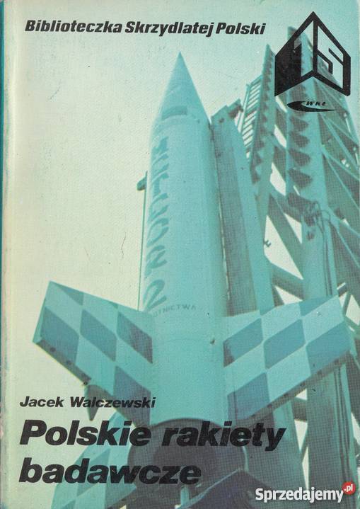 POLSKIE RAKIETY BADAWCZE WALCZEWSKI Chełm