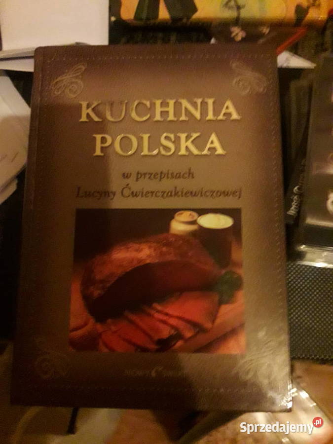 Kuchnia Polska w przepisach Lucyny kuchnia, potrawy mazowieckie