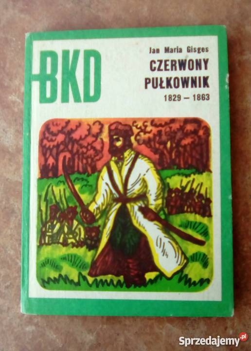 CZERWONY PUŁKOWNIK Jan Maria GISGES Parczew