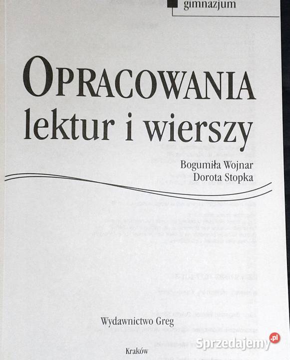 Opracowania lektur i wierszy Gimnazjum B Wojnar Książki i Podręczniki Chełm sprzedam