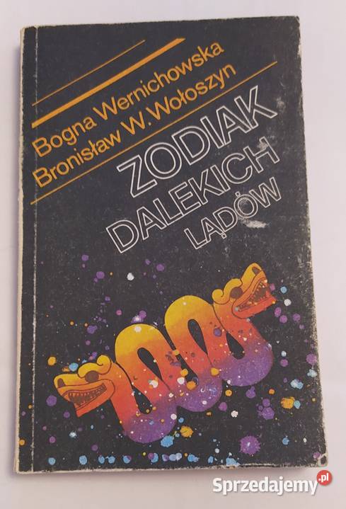 ZODIAK DALEKICH LĄDÓW B Wernichowska B W Hajnówka