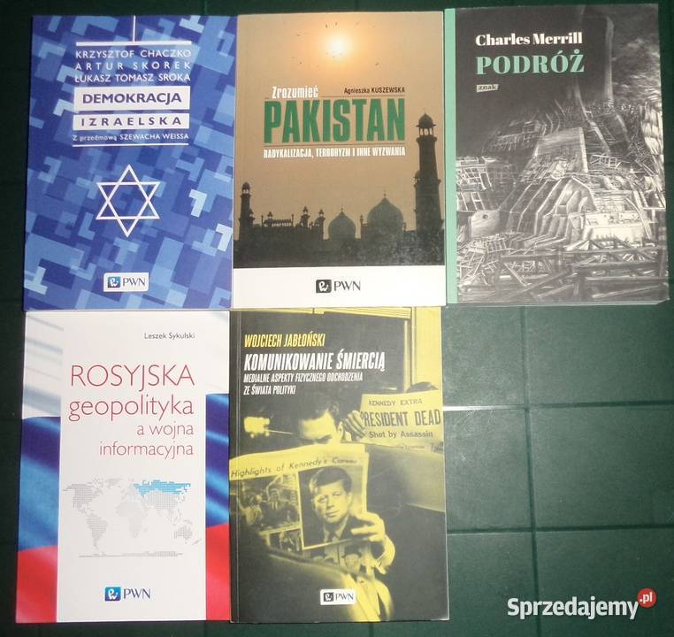 5x książka Geo Polityka Rosja Izrael Pakistan politologia, stos. międzynarodowe Książki naukowe i popularnonaukowe podkarpackie sprzedam