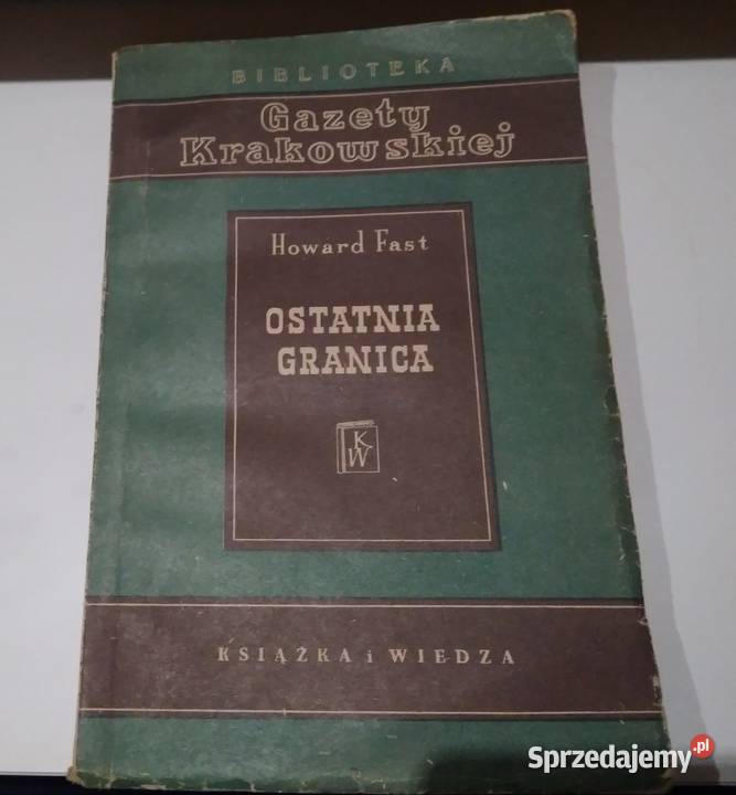 Ostatnia granica Howard Fast 1951 książka Pabianice