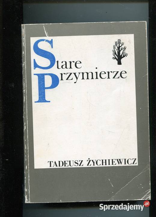 Stare Przymierze Tadeusz Żychiewicz Szczecin