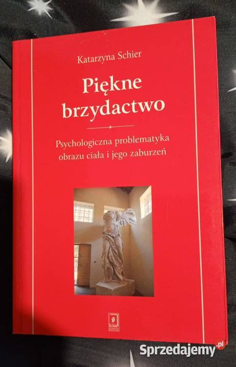 Piękne brzydactwo Katarzyna Schier Poznań