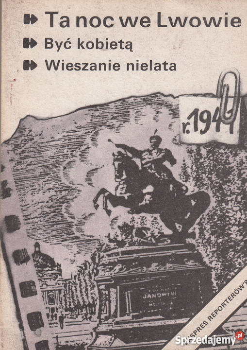 (01236) TA NOC WE LWOWIE* BYĆ KOBIETĄ* WIESZANIE NIELATA – A